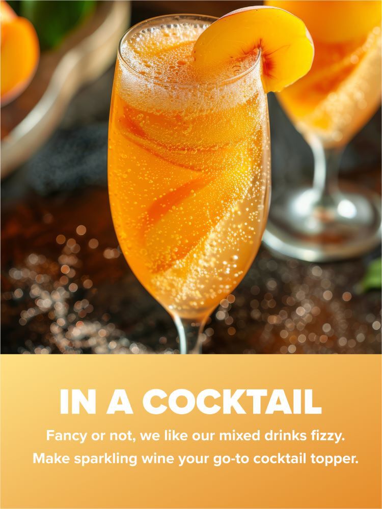 Enjoy Bubbly in a cocktail.