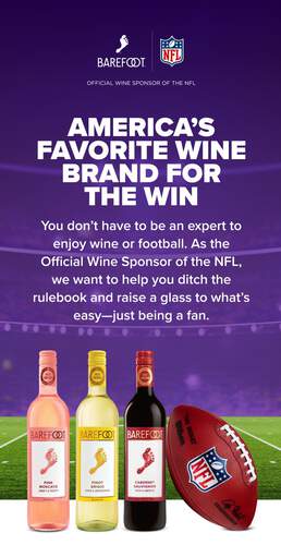 Barefoot is the Official Wine Sponsor of the NFL Barefoot is the Official Wine Sponsor of the NFL