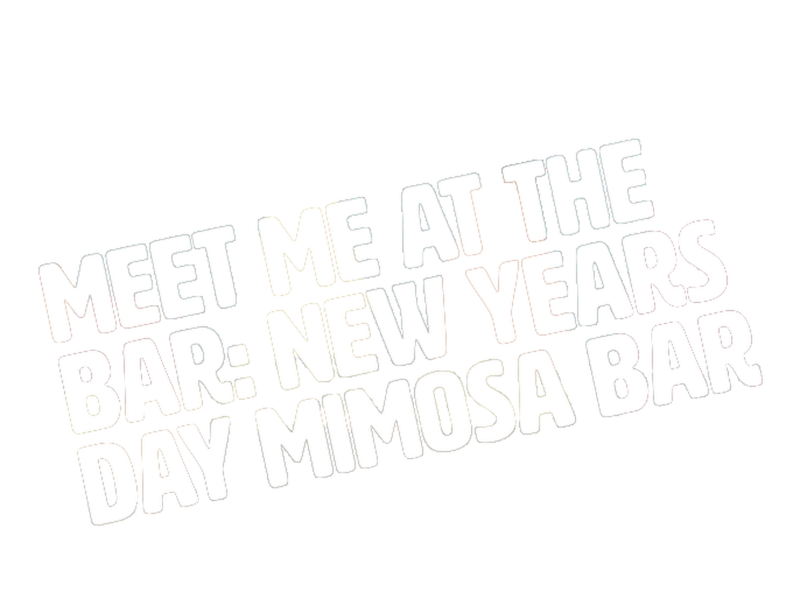 Meet me at the Mimosa bar